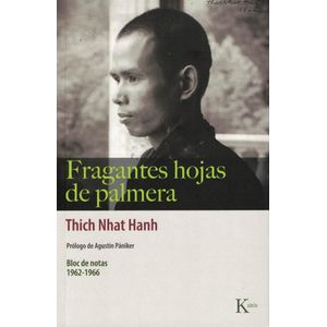 FRAGANTES HOJAS DE PALMERAS - THICH NHAT HANH