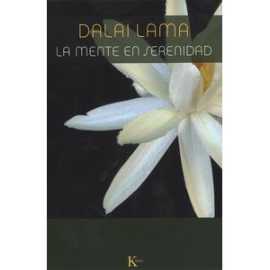 MENTE EN SERENIDAD ,LA - DALAI LAMA