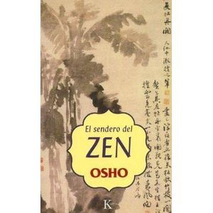 SENDERO DEL ZEN, EL - OSHO