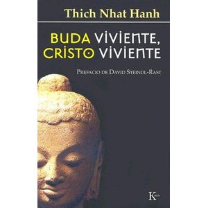 BUDA VIVIENTE CRISTO VIVIENTE - THICH NHAT HANH