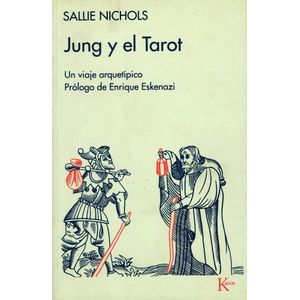 JUNG Y EL TAROT - NICHOLS, SALLIE