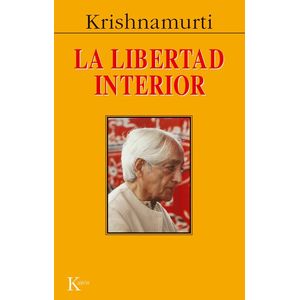 LIBERTAD INTERIOR, LA - KRISHNAMURTI, JIDDU