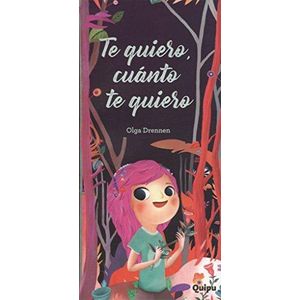 TE QUIERO CUANTO TE QUIERO - DRENNEN, OLGA