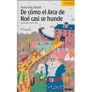 DE COMO EL ARCA DE NOE CASI SE HUNDE - FALCONI, MARIA INES