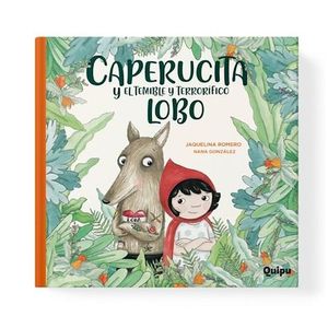 CAPERUCITA Y EL TEMIBLE Y TERRORIFICO LOBO (TD) - ROMERO, JAQUELINA