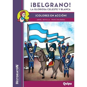 BELGRANO!- LA GLORIOSA CELESTE Y BLANCA - SEVILLA, ARIEL