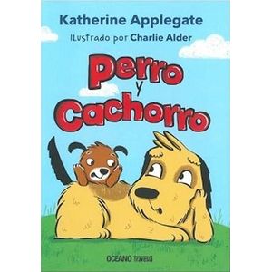 PERRO Y CACHORRO - APPLEGATE, KATHERINE