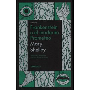 FRANKENSTEIN O EL MODERNO PROMETEO (TD) - SHELLEY, MARY