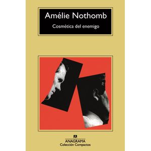 COSMETICA DEL ENEMIGO - NOTHOMB, AMELIE