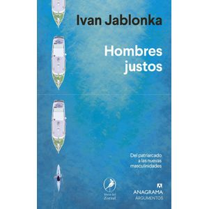 HOMBRES JUSTOS - JABLONKA, IVAN