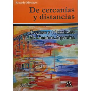 DE CERCANIAS Y DISTANCIAS- LECTURAS Y (E) LECCIONES DE LITER - MONACO, RICARDO