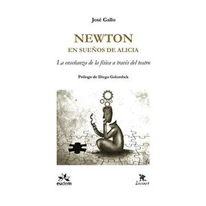 NEWTON EN SUEÑOS DE ALICIA - GALLO, JOSE
