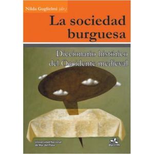 SOCIEDAD BURGUESA, LA - GUGLIELMI, NILDA
