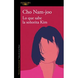 LO QUE SABE LA SEÑORITA KIM - NAM-JOO, CHO