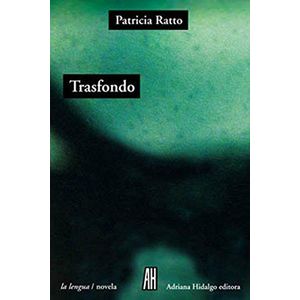 TRASFONDO - Ratto, Patricia