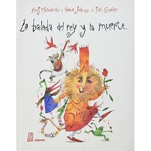 BALADA DEL REY Y LA MUERTE, LA - Meinderts, Koos