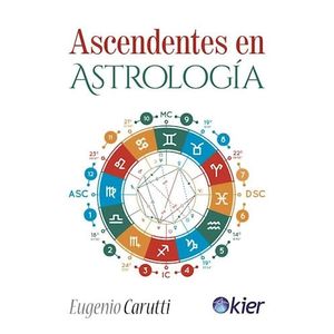 ASCENDENTES EN ASTROLOGIA - Carutti, Eugenio