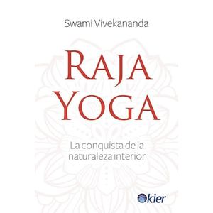 RAJA YOGA - Vivekananda, Swami