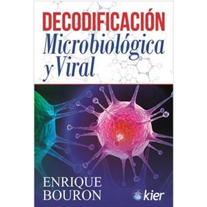 DECODIFICACION MICROBIOLOGICA Y VIRAL - Bouron, Enrique