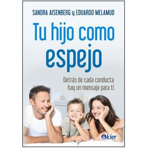TU HIJO COMO ESPEJO - Aisenberg, Sandra