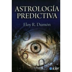 ASTROLOGIA PREDICTIVA - Dumon, Eloy R.
