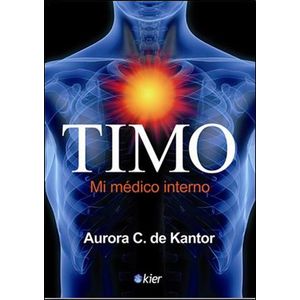 TIMO MI MEDICO INTERNO - Kantor, Aurora C. de