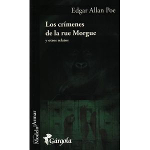CRIMENES DE LA RUE MORGUE Y OTROS RELATOS, LOS - Poe, Edgar Allan