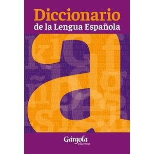 DICCIONARIO DE LA LENGUA ESPAÑOLA - Autores Varios