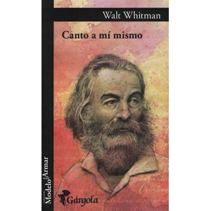 CANTO A MI MISMO - Whitman, Walt