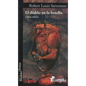 DIABLO EN LA BOTELLA Y OTROS RELATOS, EL - Stevenson, Robert Louis