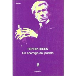UN ENEMIGO DEL PUEBLO - Ibsen, Henrik