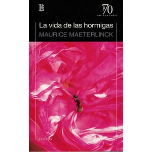 VIDA DE LAS HORMIGAS, LA - Maeterlinck, Maurice