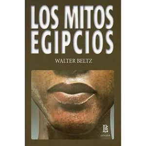 MITOS EGIPCIOS, LOS - Beltz, Walter