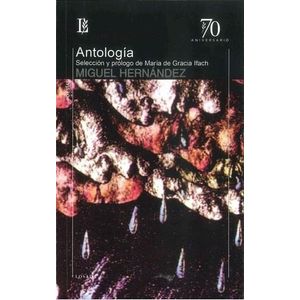 ANTOLOGIA - Hernandez, Miguel