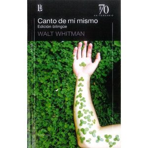 CANTO DE MI MISMO - Whitman, Walt