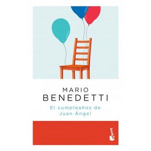 CUMPLEAÑOS DE JUAN ANGEL, EL - Benedetti, Mario