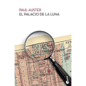 PALACIO DE LA LUNA, EL - Auster, Paul