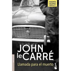 LLAMADA PARA EL MUERTO - Le Carre, John