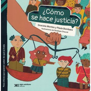 COMO SE HACE JUSTICIA - Montes, Graciela