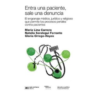 ENTRA UNA PACIENTE SALE UNA DENUNCIA - Carrera, Maria Lina