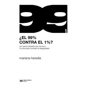 99 CONTRA EL 1, EL - Heredia, Mariana