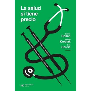 SALUD SÍ TIENE PRECIO, LA - Gollan, Daniel