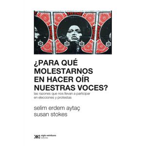 PARA QUE MOLESTARNOS EN HACER OIR NUESTRAS VOCES - Aytac, Selim erdem