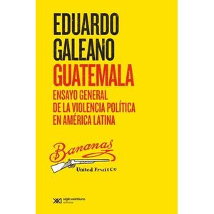 GUATEMALA - Galeano, Eduardo