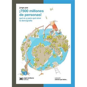 7.500 MILLONES DE PERSONAS - Paz, Jorge