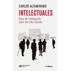 INTELECTUALES - Altamirano, Carlos