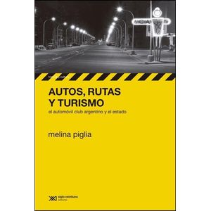 AUTOS RUTAS Y TURISMO - Piglia, Melina