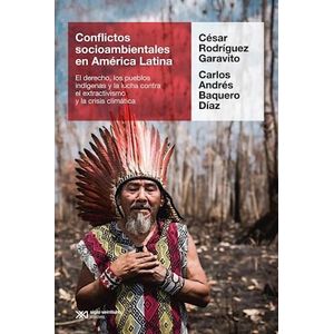 CONFLICTOS SOCIOAMBIENTALES EN AMERICA LATINA - Rodriguez Garavito, Cesar