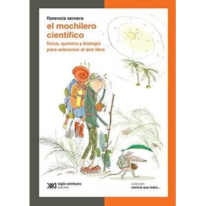 MOCHILERO CIENTIFICO, EL - Servera, Florencia