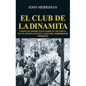 CLUB DE LA DINAMITA - Merriman, John